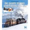 Hans-Bernhard Schönborn Buch Die Dampfschneeschleudern der RhB