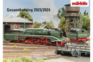 Märklin Gesamtkatalog 2023/2024, Deutsch *werkseitig ausverkauft*