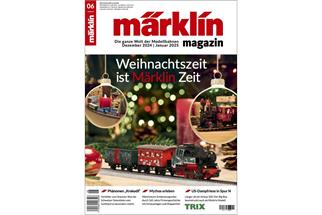 Märklin Magazin Nr. 06/2024 *werkseitig ausverkauft*