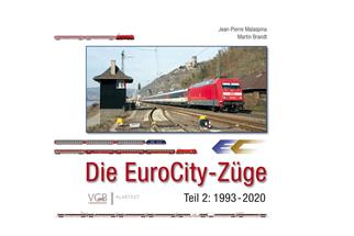 Malaspina/Brandt Buch Die EuroCity-Züge Teil 2 - 1994-2020