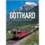 VGB Gotthard - Königin der Alpenbahnen