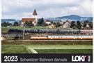 LOKI Kalender 2023 Schweizer Bahnen damals