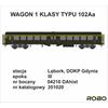 Robo Modele H0 PKP Reisezugwagen 102Aa, 1. Klasse, Ep. III