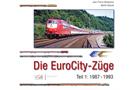 Malaspina/Brandt Buch Die EuroCity-Züge Teil 1 - 1987-1993