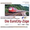 Malaspina/Brandt Buch Die EuroCity-Züge Teil 1 - 1987-1993