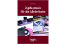 Uhlenbrock Buch Digitalpraxis Modellbahn