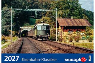 Semaphor Kalender Eisenbahn-Klassiker 2027